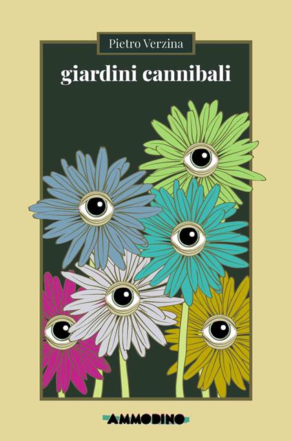 Giardini cannibali - Pietro Verzina - copertina