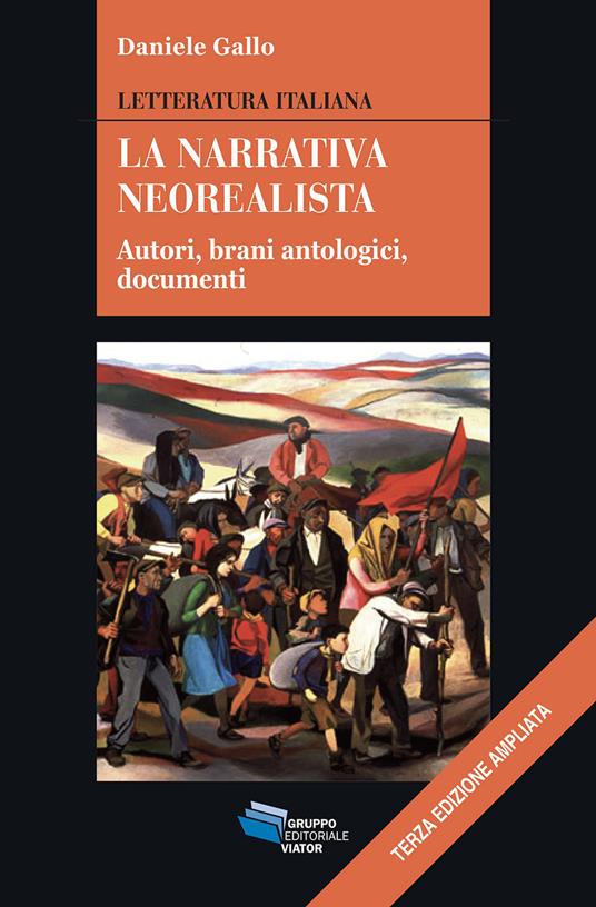 La narrativa neorealista. Autori, brani antologici, documenti. Ediz. ampliata - Daniele Gallo - ebook