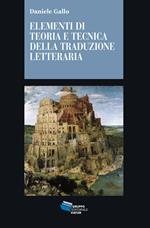 Elementi di teoria tecnica e tecnica della traduzione letteraria