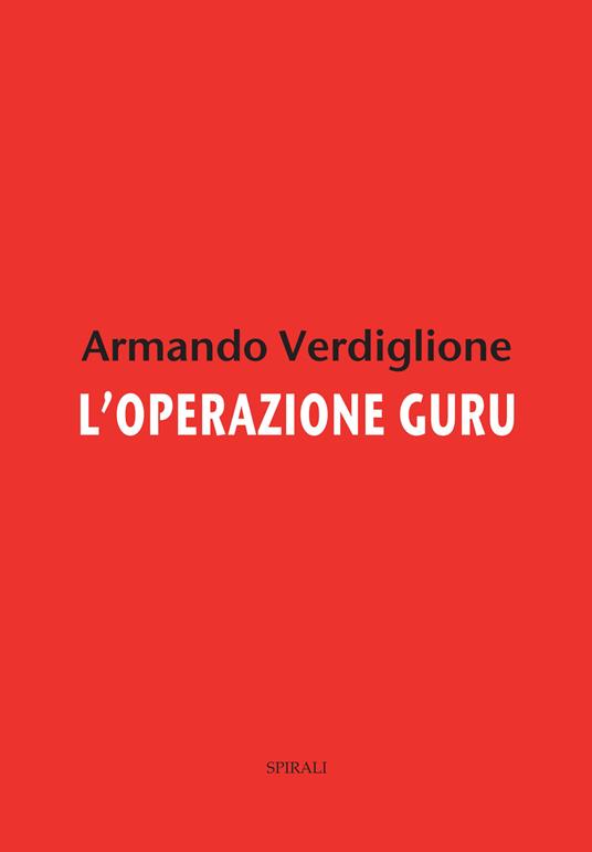 L'operazione guru - Armando Verdiglione - copertina
