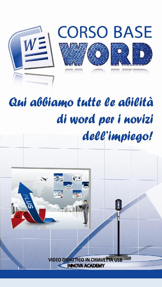 Corso base Word. Qui abbiamo tutte le abilità di Word per i novizi dell'impiego! Video didattico in chiavetta usb - copertina