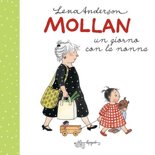 Mollan un giorno con la nonna. Ediz. a colori - Lena Anderson - copertina