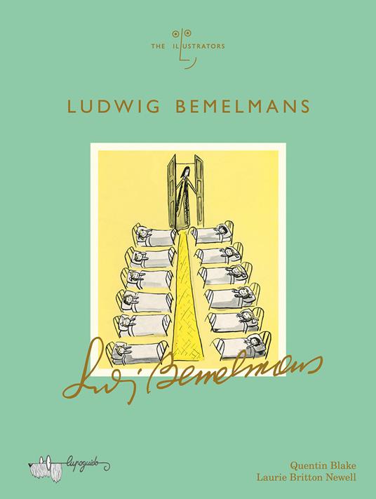 Ludwig Bemelmans. Ediz. a colori - Laurie Britton Newell,Quentin Blake - copertina