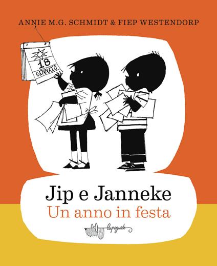 Jip e Janneke. Un anno in festa. Ediz. illustrata - Annie M.G. Schmidt - copertina