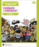 Fermate l'America! 99 buoni motivi per diffidare dell'America di Bush - Jen Sorensen - copertina