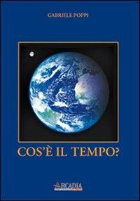 Cos'è il tempo? - Gabriele Poppi - copertina