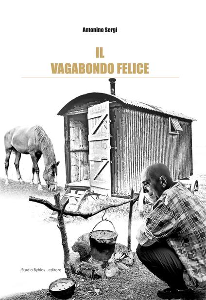 Il vagabondo felice - Antonino Sergi - copertina