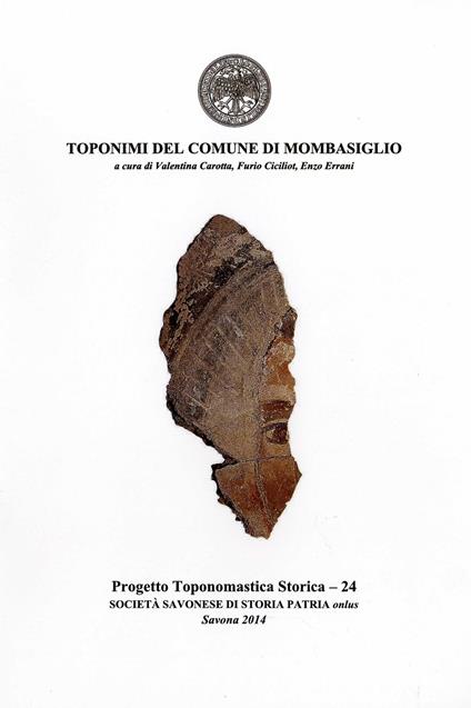 Toponimi del Comune di Mombasiglio - Valentina Carotta,Furio Ciciliot,Enzo Errani - copertina