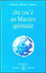 Che cos'è un maestro spirituale