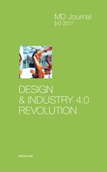MD Journal (2017). Vol. 4: Design & industry 4.0 revolution.