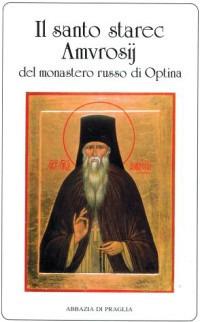 Il Santo Starec Amvrosij del monastero russo di Optina - copertina