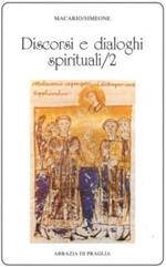 Discorsi e dialoghi spirituali. Vol. 2