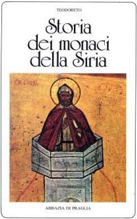 Storia dei monaci della Siria - Teodoreto di Ciro - copertina