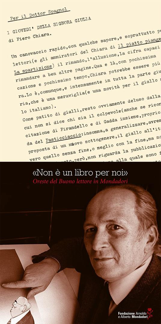 «Non è un libro per noi». Oreste del Buono lettore in Mondadori - Enrico Mannucci - copertina