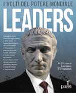 Leaders. I volti del potere mondiale