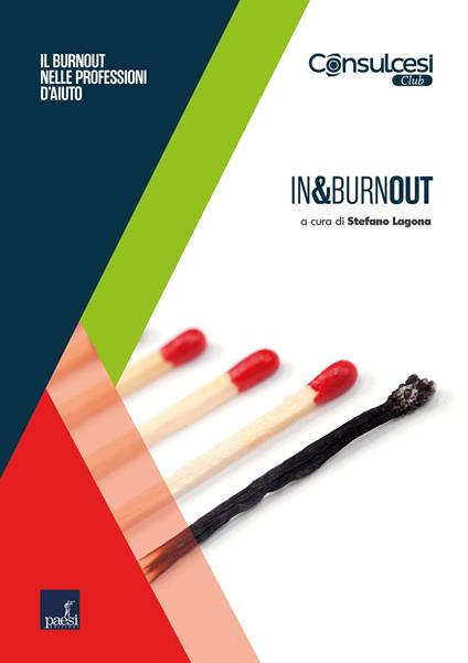 In&burnout. Il burnout nelle professioni d'aiuto - Stefano Lagona - ebook