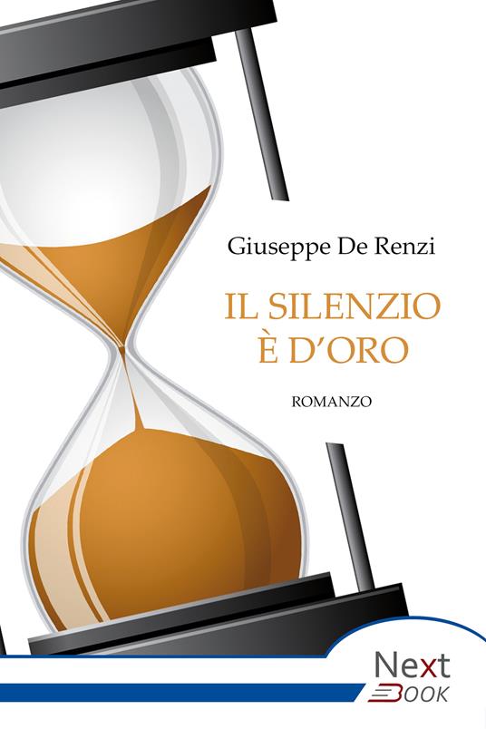 Il silenzio è d'oro - Giuseppe De Renzi - ebook