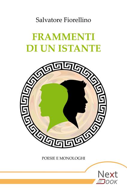 Frammenti di un istante - Salvatore Fiorellino - ebook