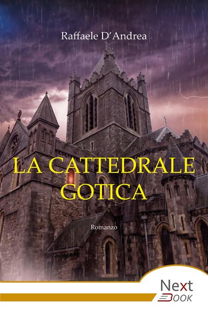 La cattedrale gotica - Raffaele D'Andrea - ebook
