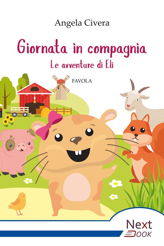 Giornata in compagnia. Le avventure di Eli - Angela Civera - ebook