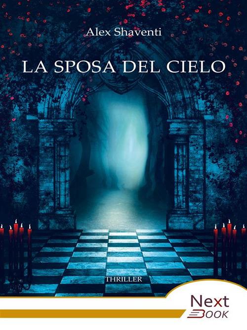 La sposa del cielo - Alex Shaventi - ebook