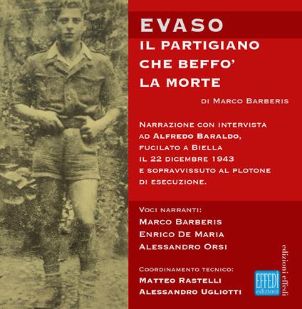 Evaso. Il partigiano che beffò la morte. Audiolibro - Marco Barberis - copertina