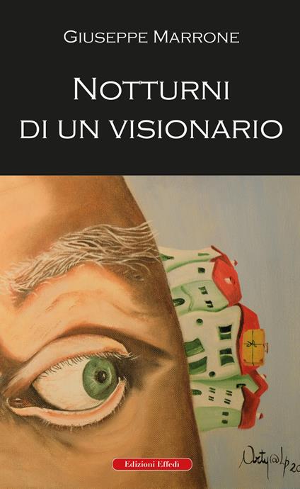 Notturni di un visionario - Giuseppe Marrone - copertina