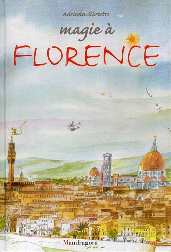 Magie à Florence - Adriana Morabia Silvestri - copertina