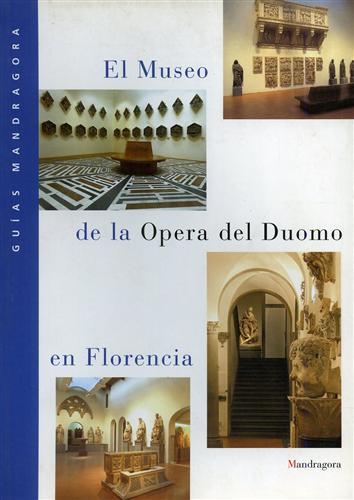 El Museo de la Opera del Duomo en Florencia - Carlo Montresor - copertina
