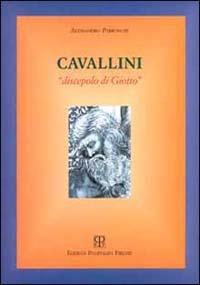 Cavallini. Discepolo di Giotto - Alessandro Parronchi - copertina