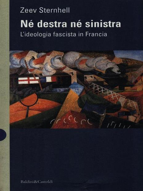 Né Destra né Sinistra - Zeev Sternhell - copertina