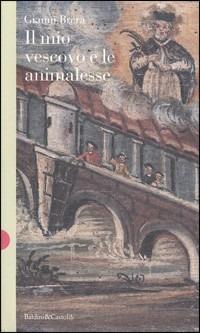 Il mio vescovo e le animalesse - Gianni Brera - copertina