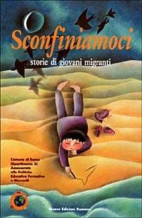 Sconfiniamoci. Storie di giovani migranti - copertina