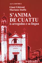 S' anima de cuattu. Is arregodus e sa lingua