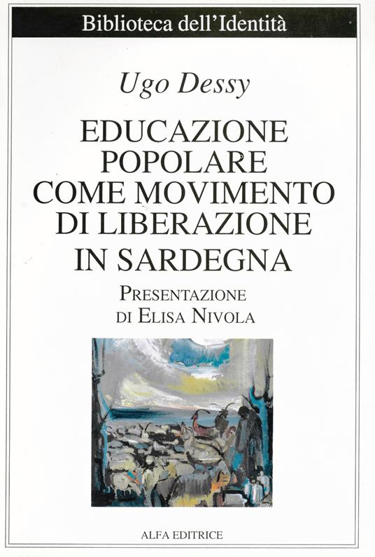 Educazione popolare come movimento di liberazione in Sardegna - Ugo Dessy - copertina