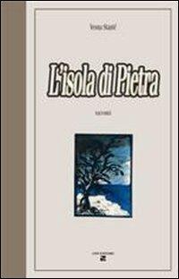 L' isola di pietra - Vesna Stanic - copertina