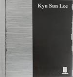 Kyu-Sun Lee. Catalogo della mostra