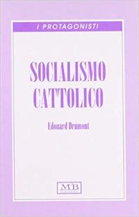 Socialismo cattolico - Edouard Drumont - copertina