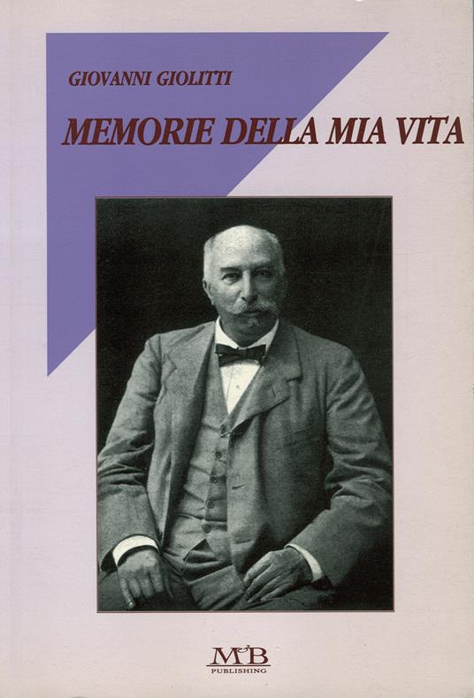 Memorie della mia vita - Giovanni Giolitti - copertina