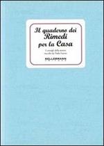 Il quaderno dei rimedi per la casa. I consigli della nonna