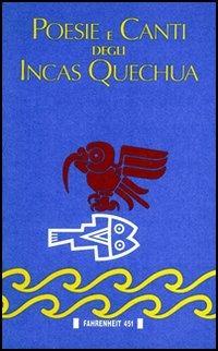 Poesie e canti degli incas quechua - copertina