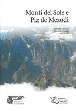 Monti del Sole e Piz de Mezodì