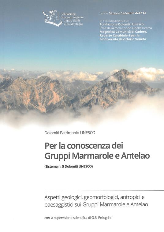 Per la conoscenza dei Gruppi Marmarole e Antelao (Sistema n. 5 di Dolomiti UNESCO) - copertina