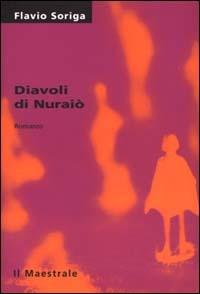 Diavoli di Nuraiò - Flavio Soriga - copertina