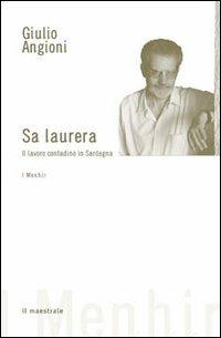 Laurera. Il lavoro contadino in Sardegna (Sa) - Giulio Angioni - copertina