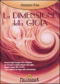 La dimensione della gioia - Annamaria Bona - copertina