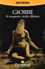 Giobbe. Il segreto della Bibbia