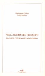 Nell'antro del filosofo. Dialogo con Manlio Sgalambro