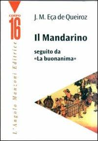 Il mandarino-La buonanima - José M. Eca de Queiros - copertina