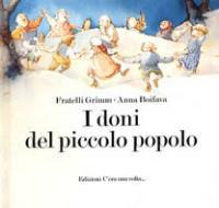 I doni del piccolo popolo - Jacob Grimm,Wilhelm Grimm - copertina